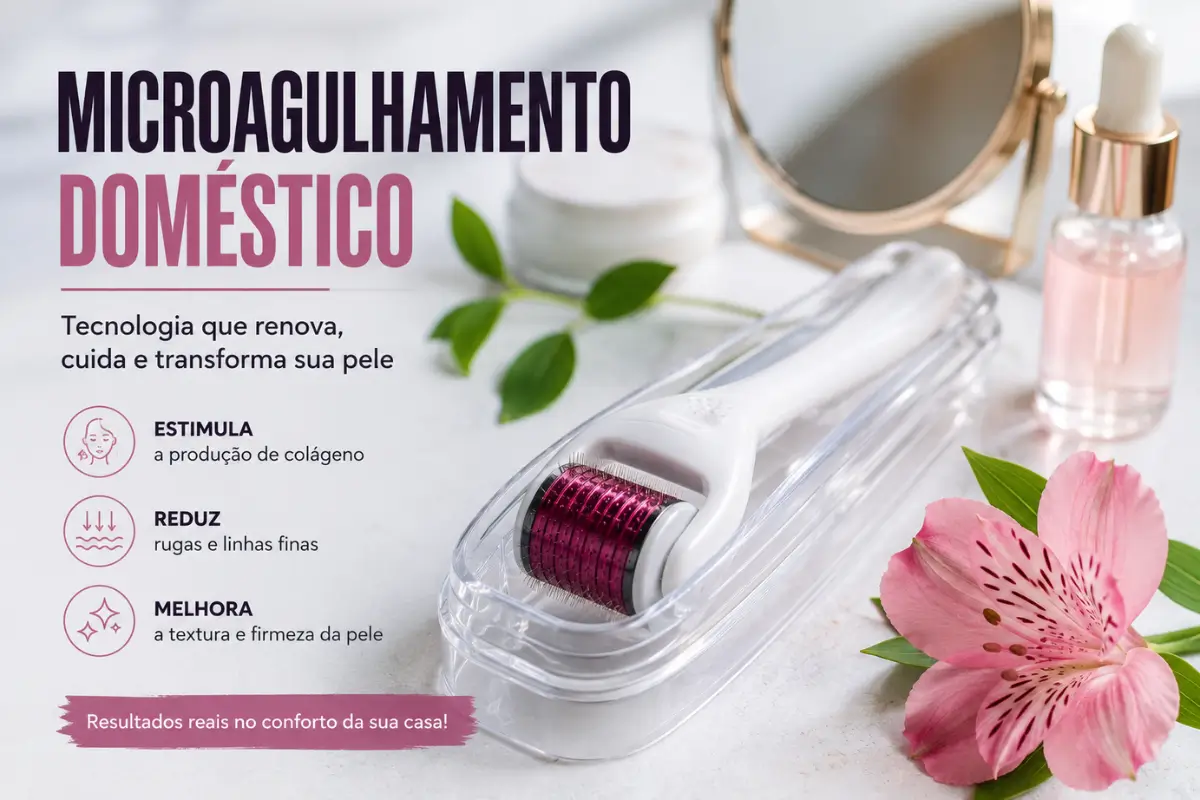 Microagulhamento Doméstico Guia Completo e Seguro Passo a Passo